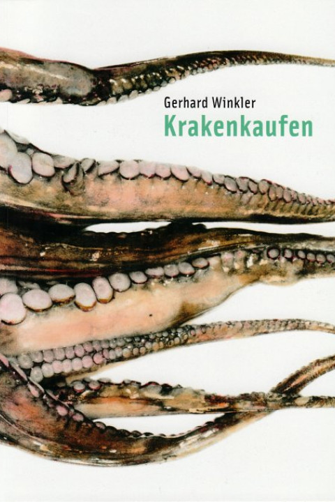 Gerhard Winkler, winklerkrakenkaufen.jpg , Darling Publications , 2014